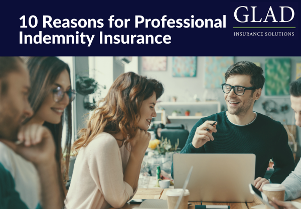 10 Reasons For Professional Indemnity Insurance